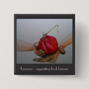 Locavore - supporting local farmers 15 cm square badge