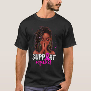 Loc'd Hair Black Woman Support Squad Costume Breas T-Shirt
