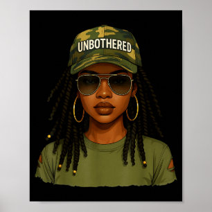 Locd Hair Camo Melanin Unbothered Black Woman Girl Poster