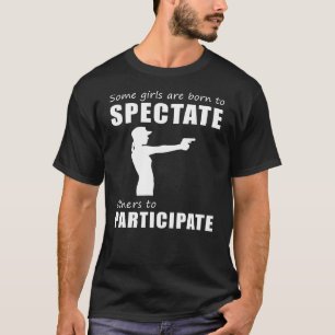 Lock and LOL! Funny Spectate vs. Participate Gun T T-Shirt