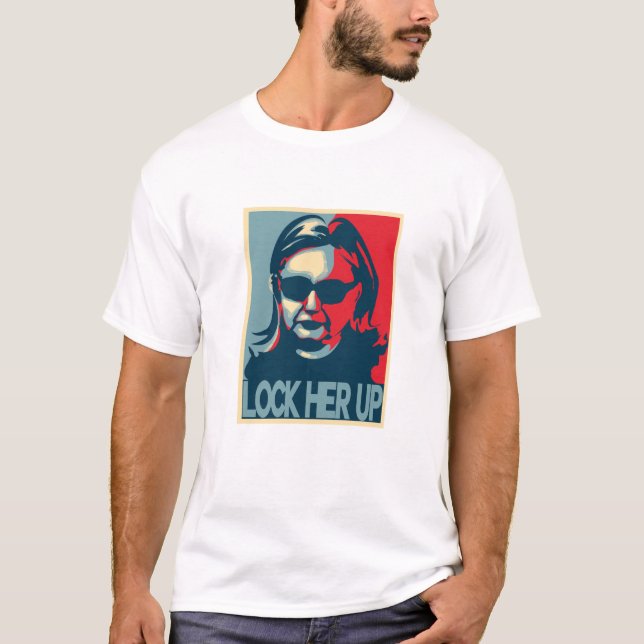 LOCK HER UP Anti-Hillary Clinton T-shirt (Front)