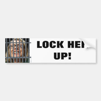 LOCK HER UP!  Bumper sticker