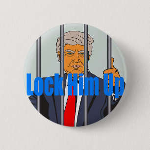 Lock Him Up 6 Cm Round Badge