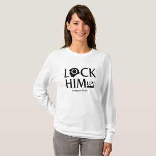 Lock Him Up Anti Trump Impeach Trump T-Shirt