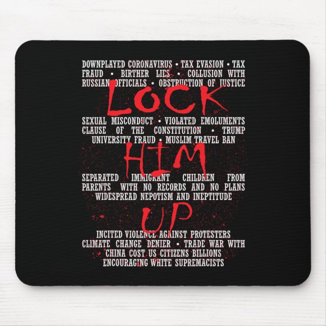 Lock Him Up Anti-trump  Mouse Mat (Front)