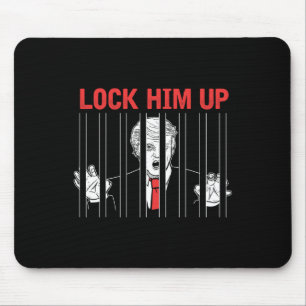 Lock Him Up Anti Trump Protest T Shirt Mouse Mat