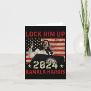 Lock Him Up Kamala Harris 2024 Us Flag Democratic  Card