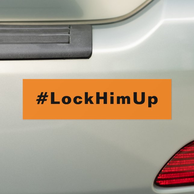 Lock him up #LockHimUp Black orange car Bumper Sticker (On Car)