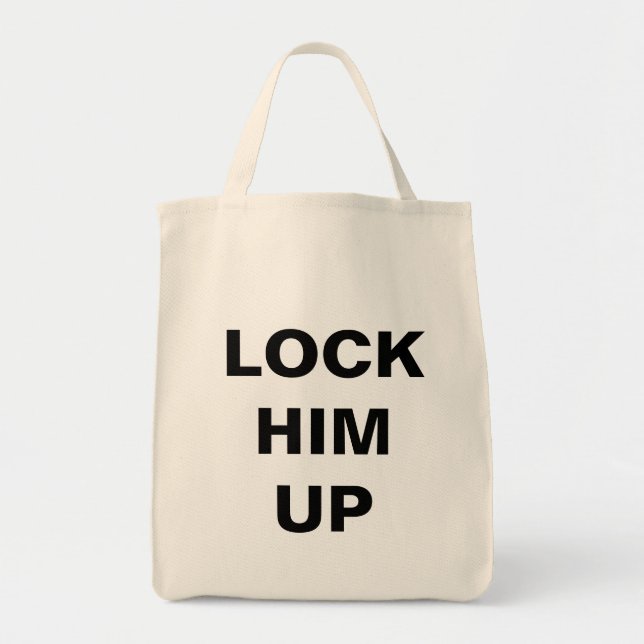 LOCK HIM UP tote (Front)