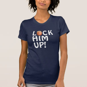 "Lock Him Up!" With Trump Fat Face T-Shirt