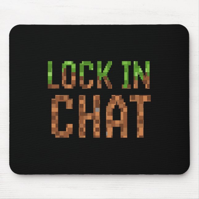 Lock In Chat - Retro Video Game Pixel Art 8-bit Ga Mouse Mat (Front)