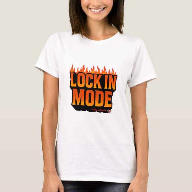 Lock In Mode T-Shirt | Bold Motivational Fire Desi (Front)