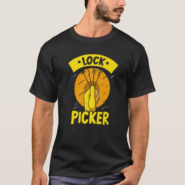 Lock Picker Locks Pick Picking T-Shirt (Front)