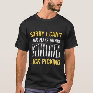 Lock Picking Lockpicking Lockpicker Locksmith T-Shirt