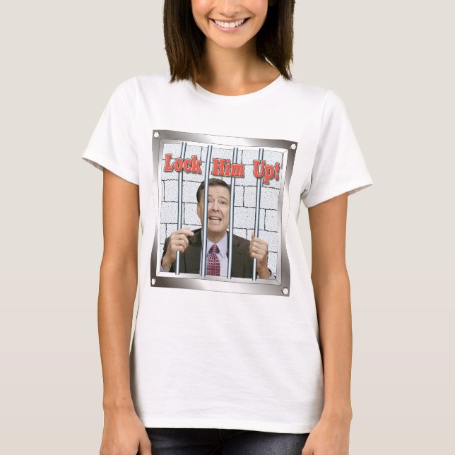 lock them up T-Shirt (Front)