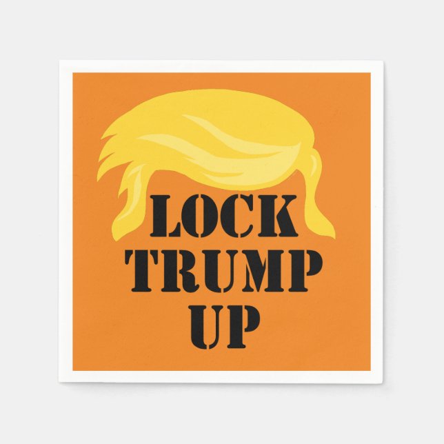 Lock Trump Up Napkin (Front)