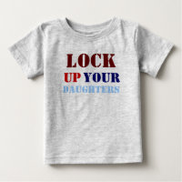 LOCK, UP, YOUR, DAUGHTERS