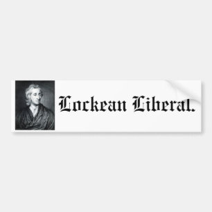 Lockean Liberal bumper sticker