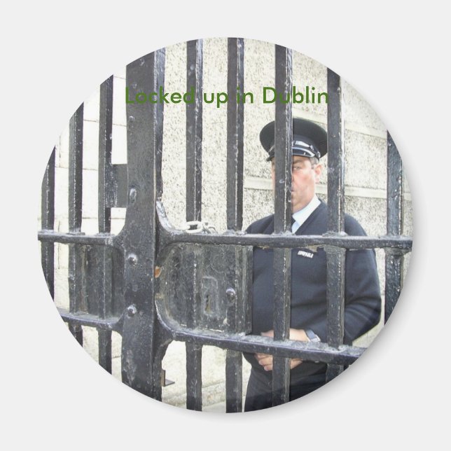 Locked up in Dublin Magnet (Front)