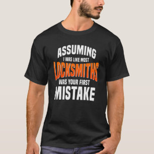 Locksmith Key Maker Locksmithing Lock Picker Techn T-Shirt