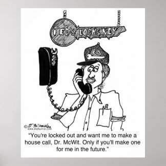 Locksmith Won't Make a House Call Poster