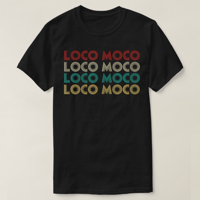Loco Moco Lover  T-Shirt (Design Front)