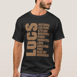 Locs Celebration Natural Hair T-Shirt