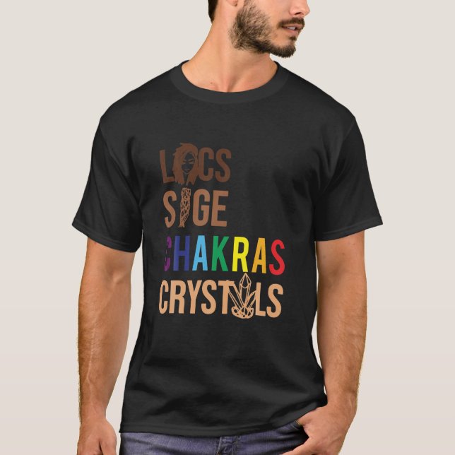 Locs Sage Chakras Crystals T shirt Black Queen Loc (Front)