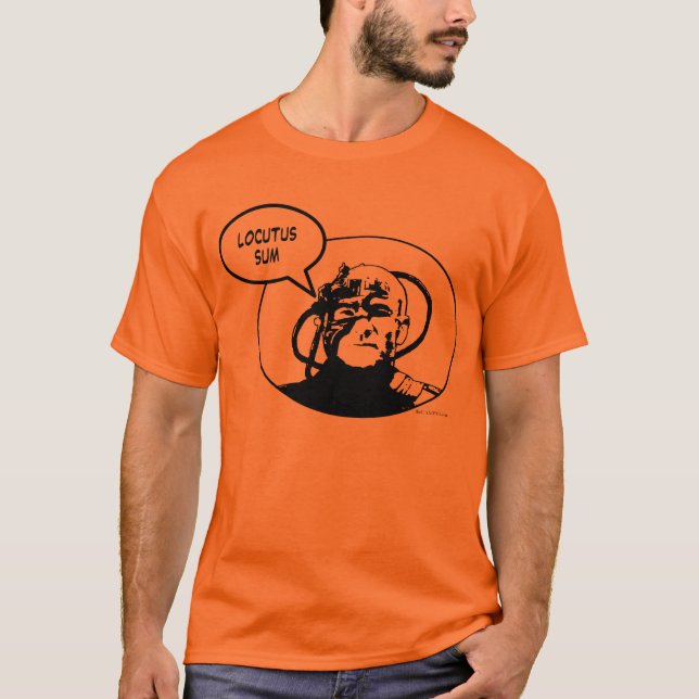 Locutus Sum T-Shirt (Front)