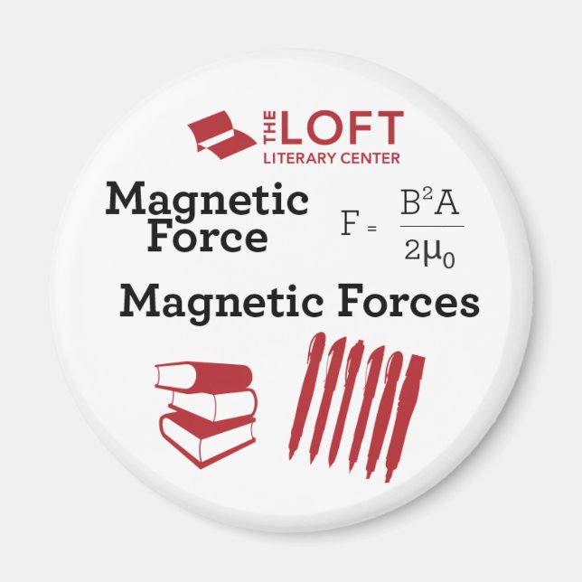 Loft Magnet: Force vs. Forces Magnet (Front)