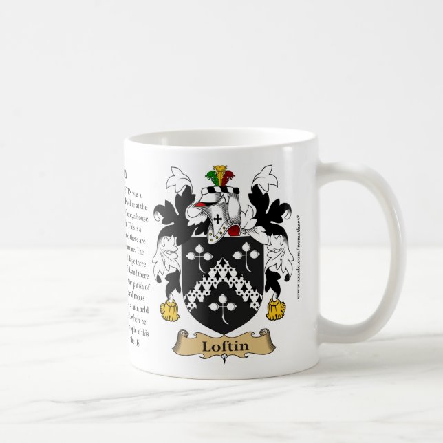 Loftin, the Origin, the Meaning and the Crest Coffee Mug (Right)