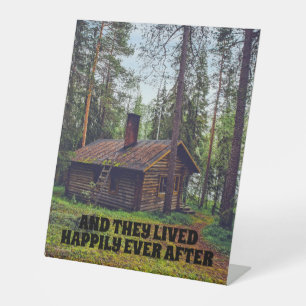 LOG CABIN HAPPILY EVER AFTER WEDDING  PEDESTAL SIG PEDESTAL SIGN