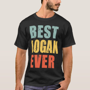Logan Best Ever  Logan T-Shirt