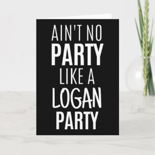 Logan Funny Personalized Name Party Birthday Chris Card