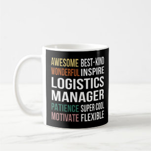 Logistics Manager  Appreciation  Coffee Mug