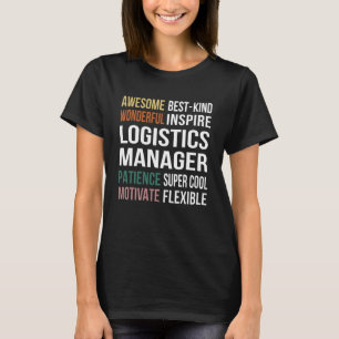 Logistics Manager Appreciation T-Shirt