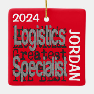 Logistics Specialist Extraordinaire CUSTOM Ceramic Ornament