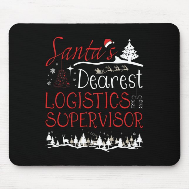 Logistics Supervisor Xmas Job Funny Christmas  Mouse Mat (Front)