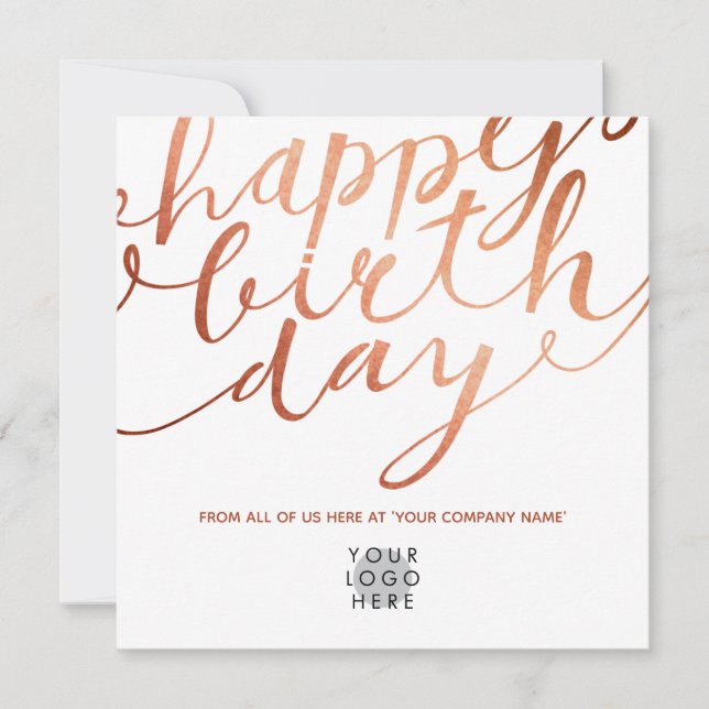 Logo Faux Copper Elegant Hand Lettering Birthday Card (Front)