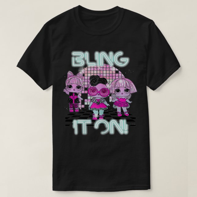 LOL Surprise Bling It On Group Shot  T-Shirt (Design Front)