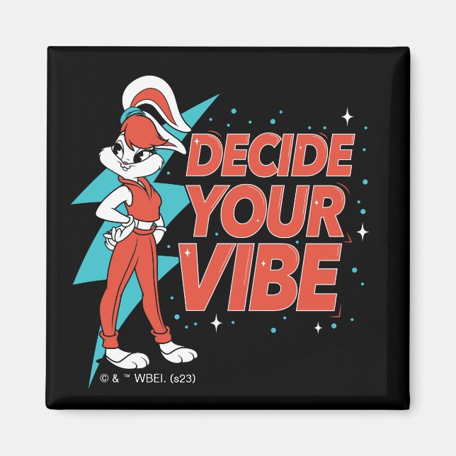 Lola Bunny Decide Your Vibe Magnet (Front)