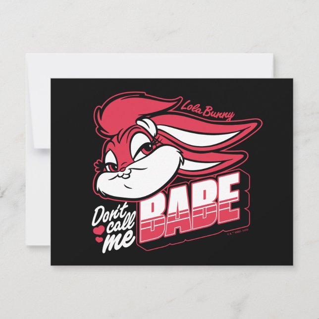 Lola Bunny Don't Call Me Babe Card (Front)