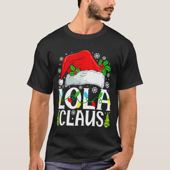 Lola Claus Funny Christmas Family Matching  T-Shirt (Front)