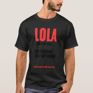 Lola Definition Philippine Filipina Grandmother T-Shirt