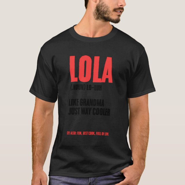 Lola Definition Philippine Filipina Grandmother T-Shirt (Front)