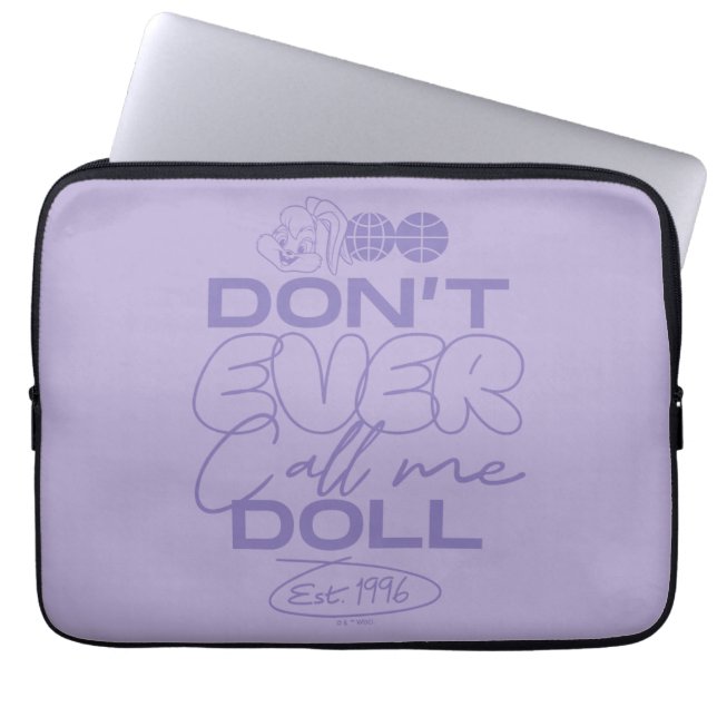 Lola "Don't Ever Call Me Doll" Laptop Sleeve (Front)