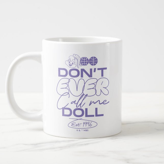 Lola "Don't Ever Call Me Doll" Large Coffee Mug (Left)