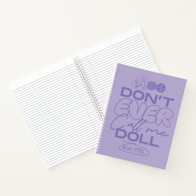 Lola "Don't Ever Call Me Doll" Notebook (Inside)