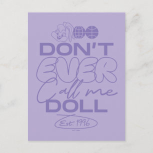 Lola "Don't Ever Call Me Doll" Postcard