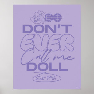 Lola "Don't Ever Call Me Doll" Poster